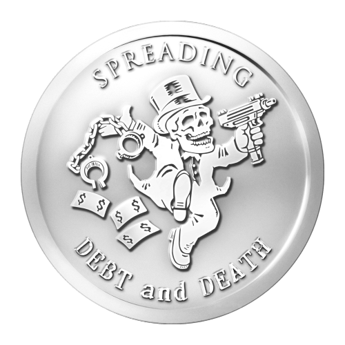 1 oz 2014 Spreading Debt and Death Bankster Series Silver Round | Silver Shield